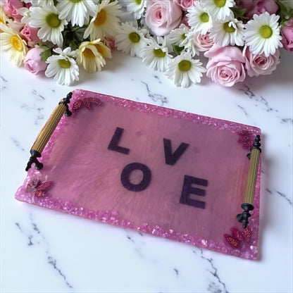 “Love” Yazılı Pembe Epoksi Sunum Tepsisi